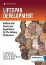 Lifespan Development - J. Kelly Coker ; Kristi B. Cannon ; Savitri V. Dixon-Saxon ; Karen M. Roller - 9780826182784