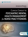 Clinical Consult to Psychiatric Mental Health Management for Nurse Practitioners - Jacqueline Rhoads - 9780826191281