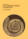 The Common Fossils of Missouri - A. G. Unklesbay - 9780826205889