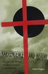 Transcendence and History - Glenn Hughes - 9780826222190
