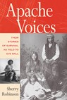 Apache Voices - Sherry Robinson - 9780826321633