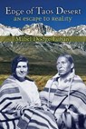 Edge of Taos Desert - Mabel Dodge Luhan - 9780826325105