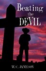 Beating the Devil - JAMESON,  W.C. - 9780826340399