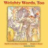 Weighty Words, Too - Paul M. Levitt ; Elissa s. Guralnick ; Douglas A. Burger - 9780826345608