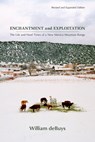 Enchantment and Exploitation - William deBuys - 9780826353429