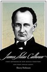 James Silas Calhoun - Sherry Robinson - 9780826363060