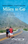 Miles to Go - Brennen Matthews ; Michael Wallis - 9780826364012