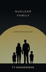 Nuclear Family - Ty Bannerman - 9780826369031