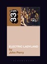 Jimi Hendrix's Electric Ladyland - John Perry - 9780826415714
