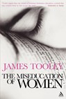 The Miseducation of Women - James Tooley - 9780826450951