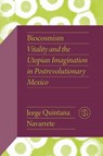Biocosmism - Jorge Quintana Navarrete - 9780826506511