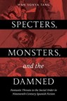 Specters, Monsters, and the Damned - Wan Sonya Tang - 9780826507129