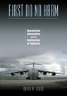 First Do No Harm - David N. Gibbs - 9780826516442