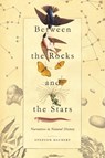 Between the Rocks and the Stars - Stephen Daubert - 9780826522757