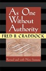 As One Without Authority - Fred Craddock - 9780827200265