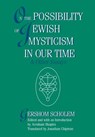 On the Possibility of Jewish Mysticism in Our Time - SCHOLEM,  Gershom S - 9780827605794