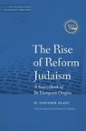 The Rise of Reform Judaism - W. Gunther Plaut - 9780827612167