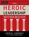 The Heroic Leadership Workbook - Chris Lowney - 9780829457155