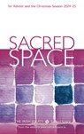 Sacred Space for Advent and the Christmas Season 2024-25 - The Irish Jesuits - 9780829457841