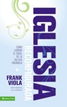 Iglesia reconfigurada - Frank Viola - 9780829759167