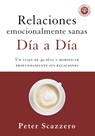 Relaciones emocionalmente sanas - Dia a dia - Peter Scazzero - 9780829769449