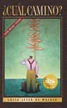 ¿Cuál Camino? - Luisa Jeter de Walker - 9780829774047