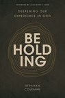 Beholding - Strahan Coleman - 9780830785186