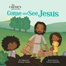 The Chosen Presents: Come and See Jesus - Amanda Jenkins - 9780830787395