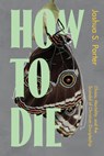 HOW TO DIE - Joshua Porter - 9780830787890