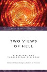 Two Views of Hell - Edward William Fudge ; Robert A. Peterson - 9780830822553