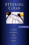 Steering Clear: Avoiding the Slippery Slope to Moral Failure - WILSON,  Earl D. - 9780830823239