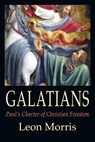 Galatians: Paul's Charter of Christian Freedom - Leon L. Morris - 9780830829262