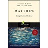 Matthew: Being Discipled by Jesus - Stephen D. Eyre - 9780830830039