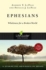 Ephesians - Andrew T. Le Peau ; Phyllis J. Le Peau - 9780830830121
