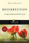 Resurrection: Living as People of the Risen Lord - Kristie Berglund - 9780830831050