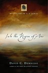Into the Region of Awe: Mysticism in C. S. Lewis - David C. Downing - 9780830832842