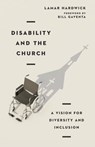 Disability and the Church - Lamar Hardwick - 9780830841615