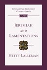 Jeremiah and Lamentations: An Introduction and Commentary - Hetty Lalleman - 9780830842834