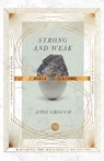 Strong and Weak Bible Study - Andy Crouch ; Jan Johnson - 9780830847129
