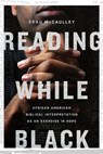 Reading While Black - Esau McCaulley - 9780830854875