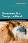 Movements That Change the World - Steve Addison - 9780830868605