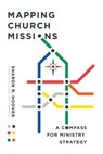 Mapping Church Missions - Sharon R. Hoover - 9780830874019
