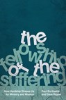 The Fellowship of the Suffering - Paul Borthwick ; Dave Ripper - 9780830887743