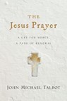 The Jesus Prayer - John Michael Talbot - 9780830895588