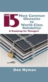The 15 Most Common Obstacles to World-Class Reliability - Donald H. Nyman - 9780831133818