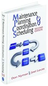 Maintenance Planning, Coordination, & Scheduling - Donald H. Nyman ; Joel Levitt - 9780831134181