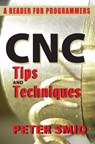 CNC Tips and Techniques - Peter Smid - 9780831134723