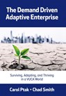 The Demand Driven Adaptive Enterprise - Carol Ptak ; Chad Smith - 9780831136352