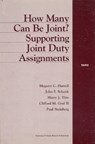 How Many Can be Joint? - Margaret C. Harrell - 9780833022974