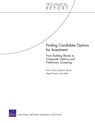 Finding Candidate Options for Investment - Paul K. Davis ; Russell D. Shaver ; Gaga Gvineria ; Justin Beck - 9780833042194